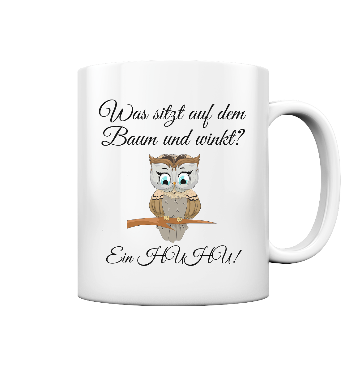 Was ist auf dem Baum und winkt? Ein Huhu - Tasse glossy