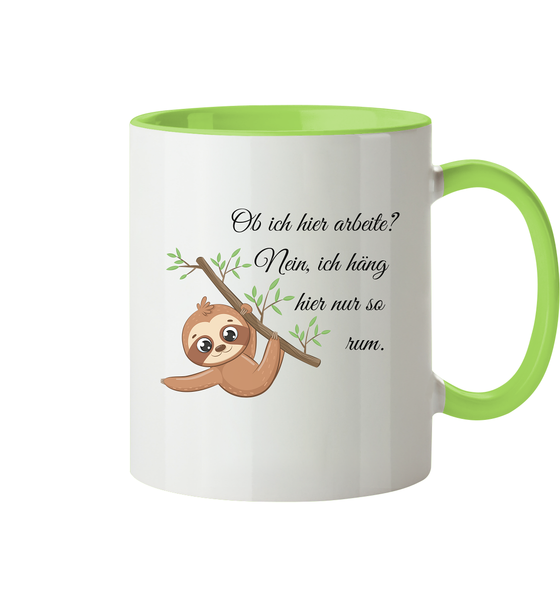 Ich hänge hier nur so rum! - Tasse zweifarbig