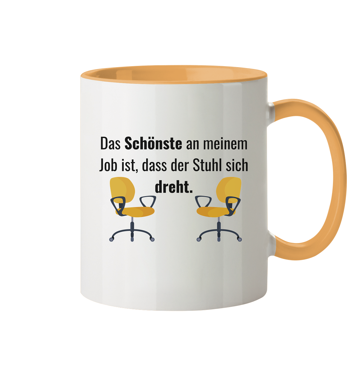 Das Schönste an meinem Job ist, dass der Stuhl sich dreht - Tasse zweifarbig