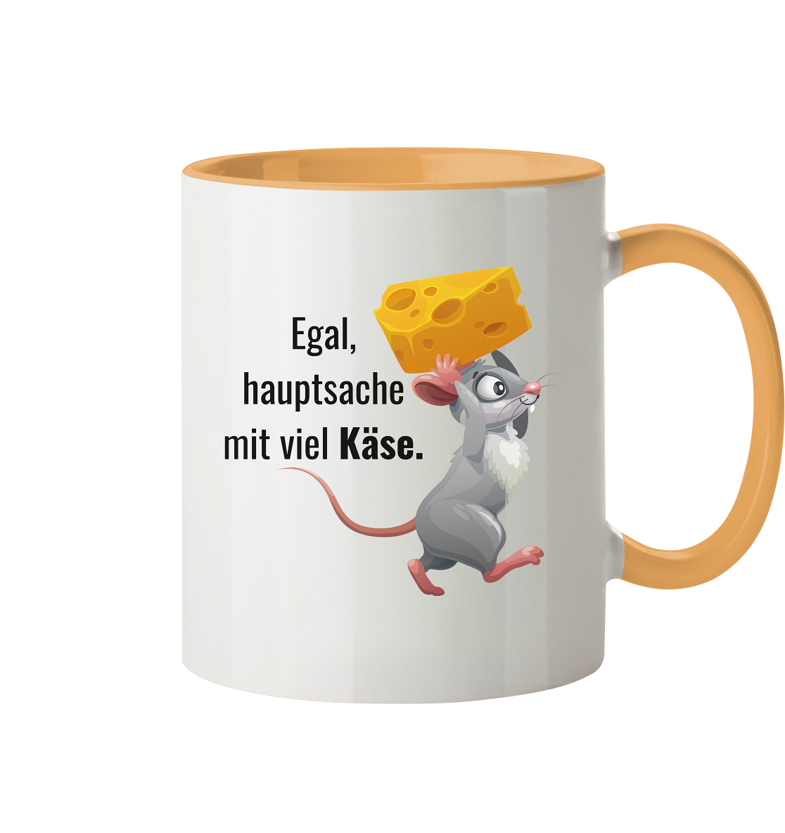 Egal, Hauptsache mit viel Käse. - Tasse zweifarbig