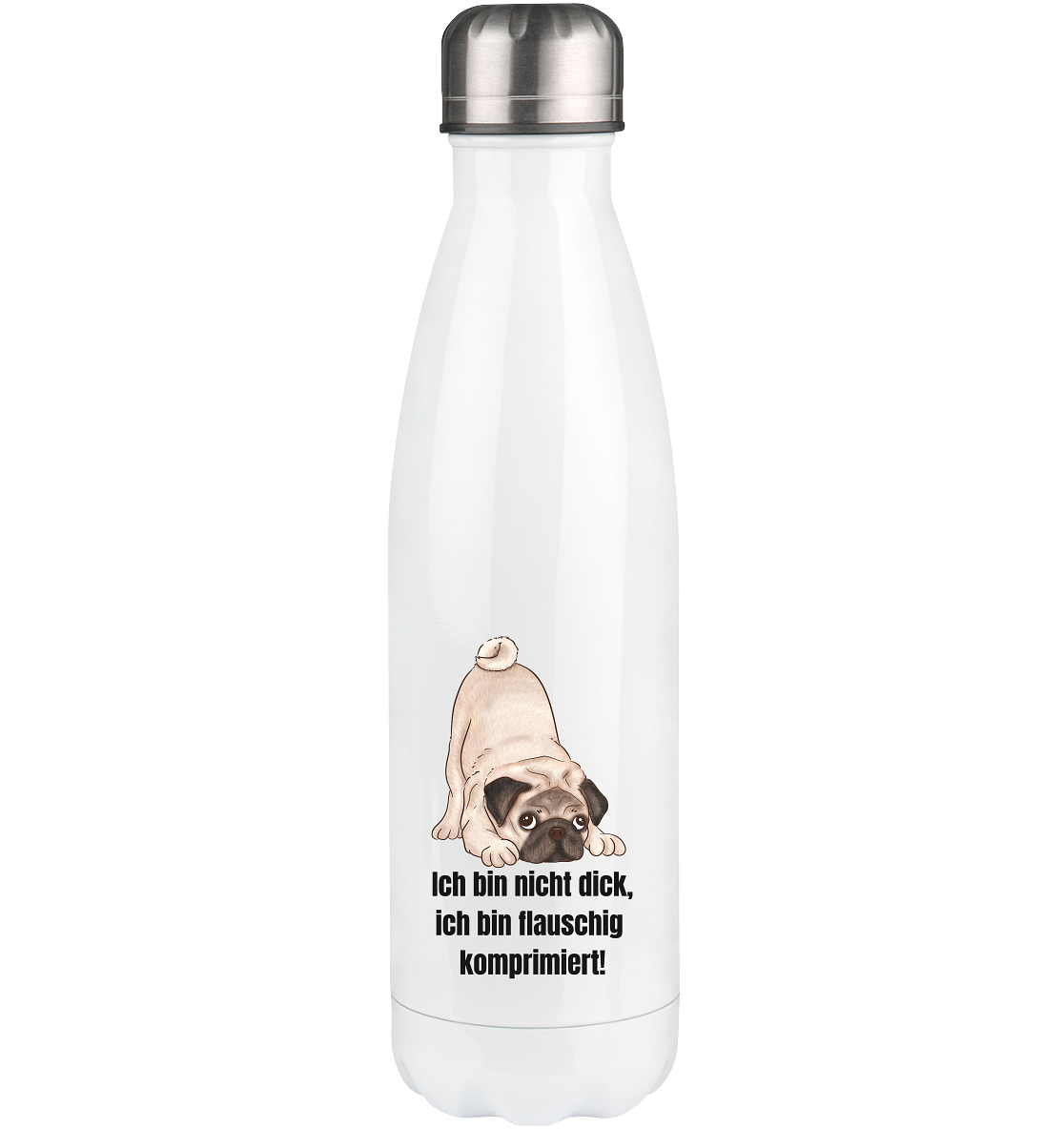 Mops, ich bin nicht dick, ich bin flauschig komprimiert! - Thermoflasche 500ml