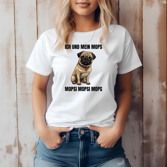 Ich und mein Mops, Mopsi Mopsi Mops - Premium Shirt