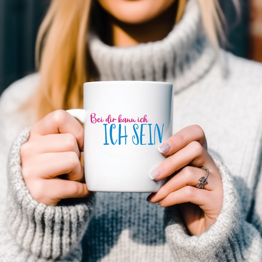 Bei dir kann ich ich sein - Tasse glossy