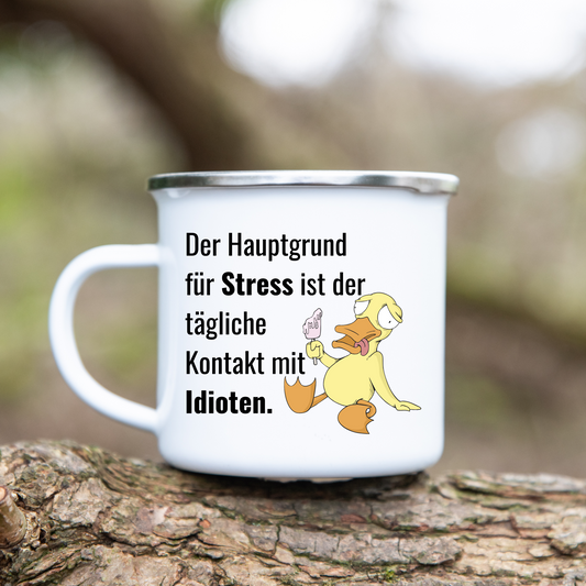 Der Hauptgrund für Stress ist der tägliche Kontakt mit Idioten - Emaille Tasse (Silber)