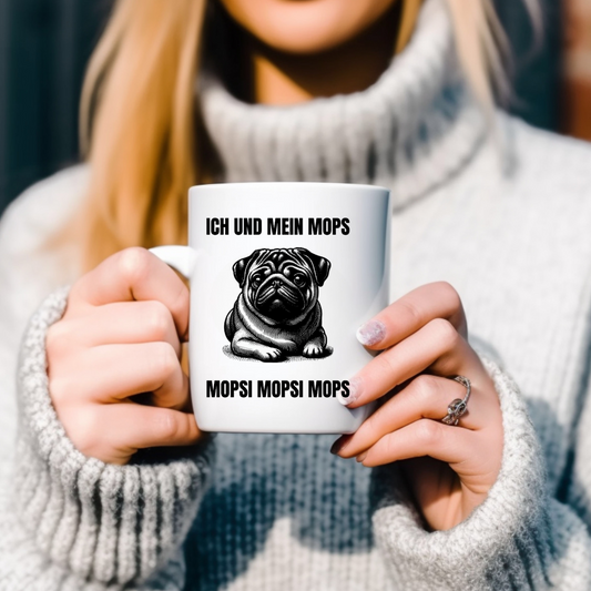 Ich und mein Mops Mopsi Mopsi Mops - Tasse glossy