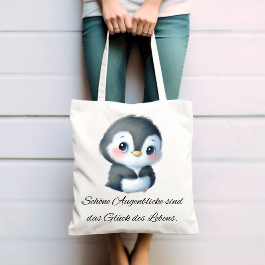 Pinguin, schöne Augenblicke sind das Glück des Lebens  - Baumwolltasche