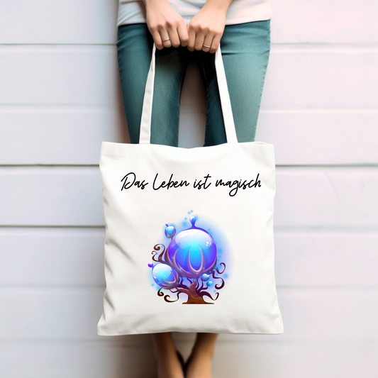 Das Leben ist magisch - Baumwolltasche