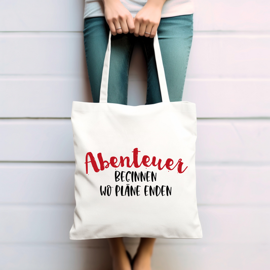 Abenteuer beginnen wo Pläne enden  - Baumwolltasche