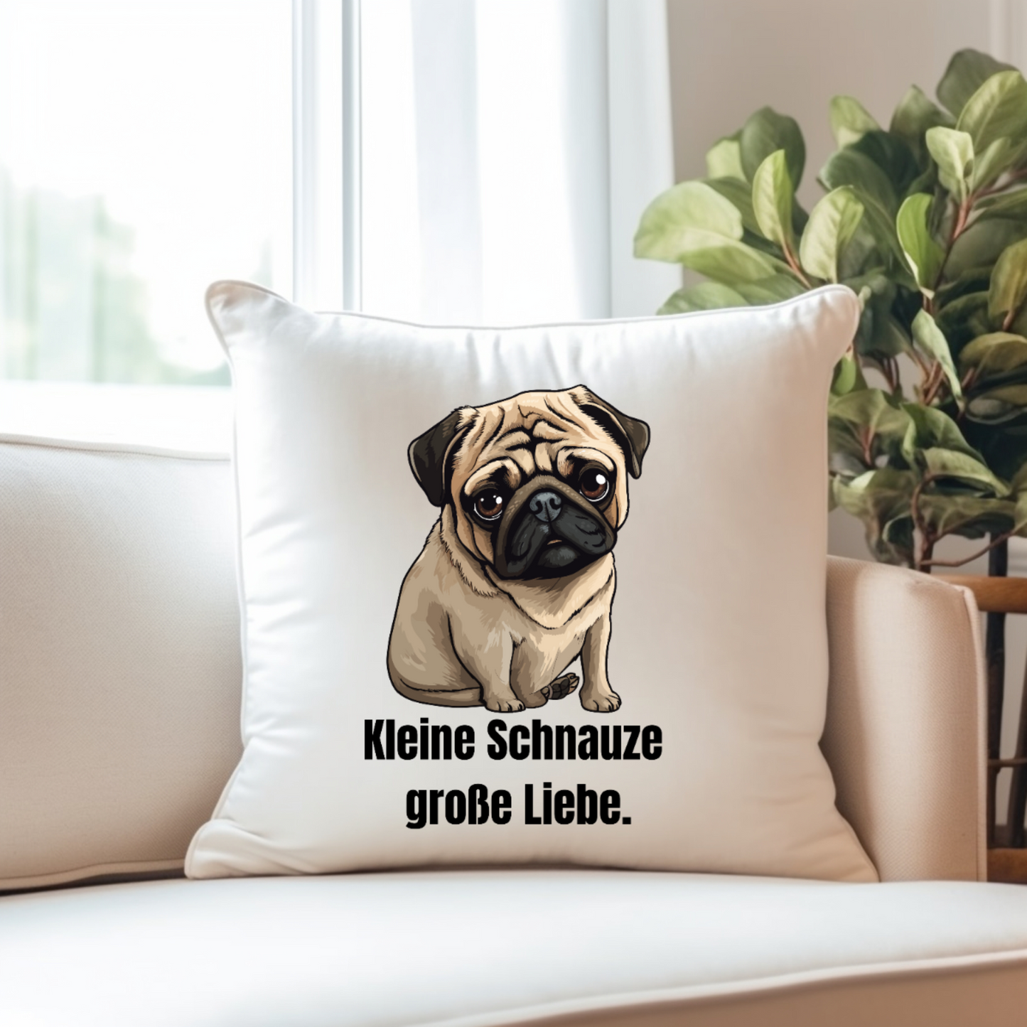 Kleine Schnauze, große Liebe, Mops - Kissen 40x40cm