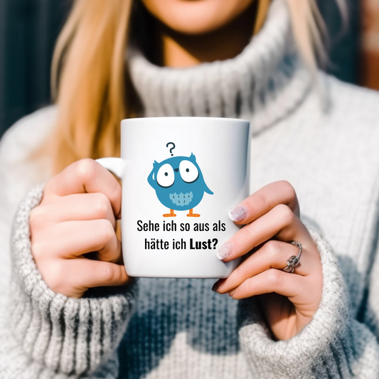 Sehe ich so aus als hätte ich Lust? - Tasse zweifarbig