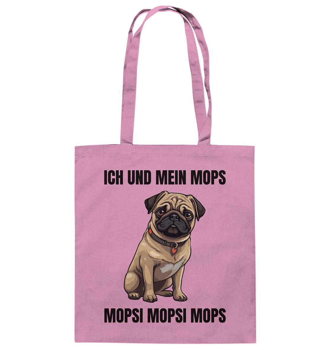 Ich und mein Mops, Mopsi Mopsi Mops - Baumwolltasche