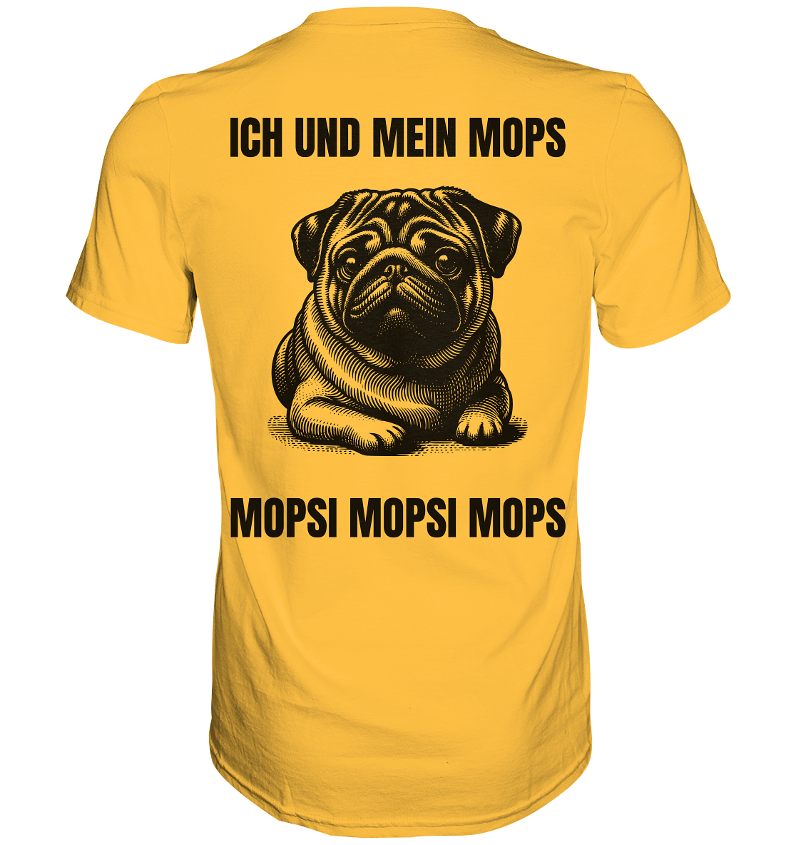 Ich und mein Mops Mopsi Mopsi Mops - Premium Shirt