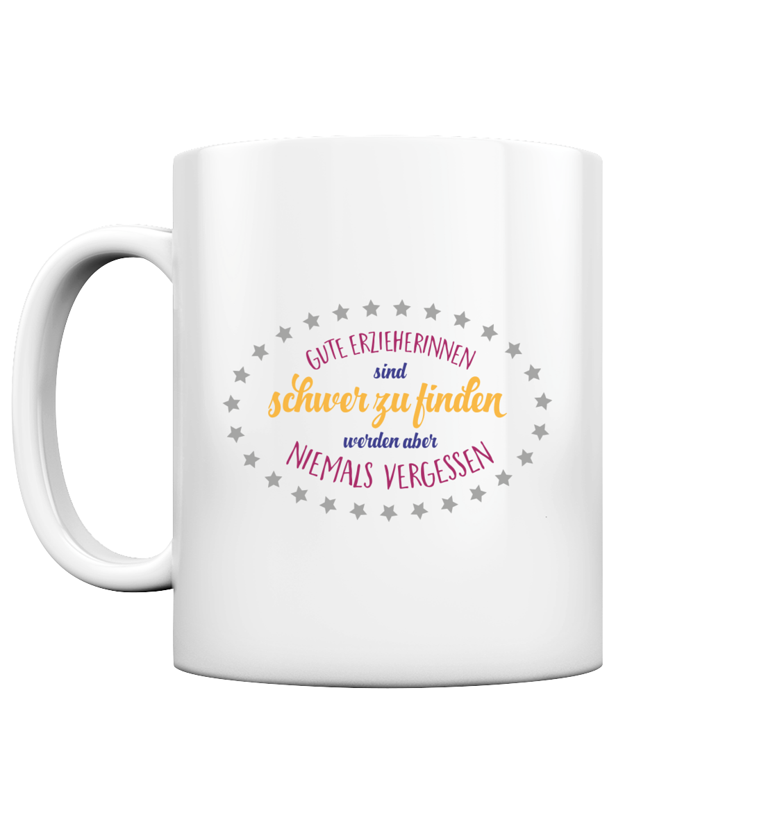 Gute Erzieherinnen - Tasse glossy