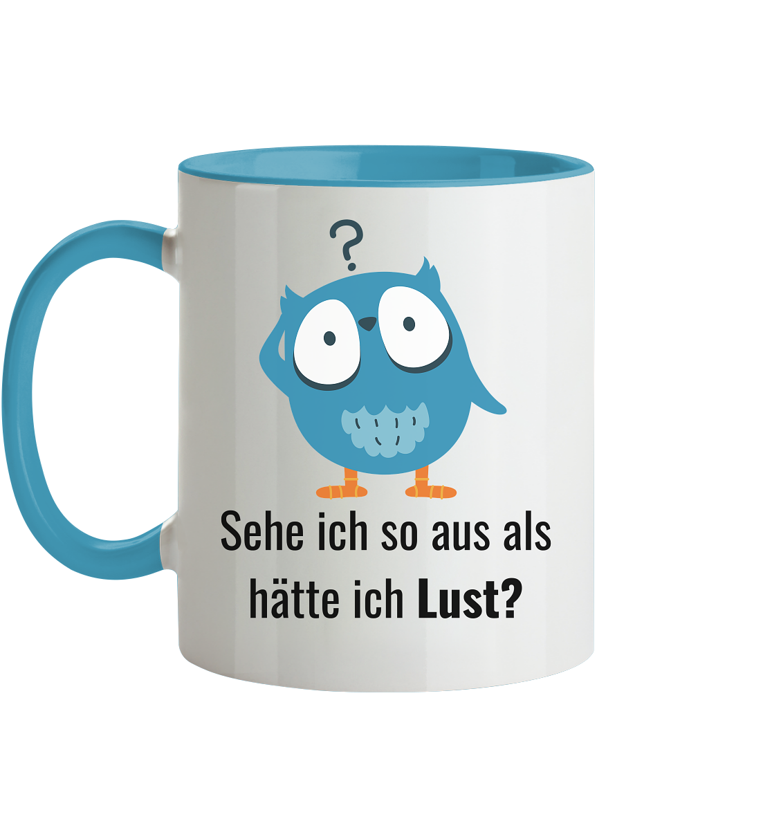 Sehe ich so aus als hätte ich Lust? - Tasse zweifarbig