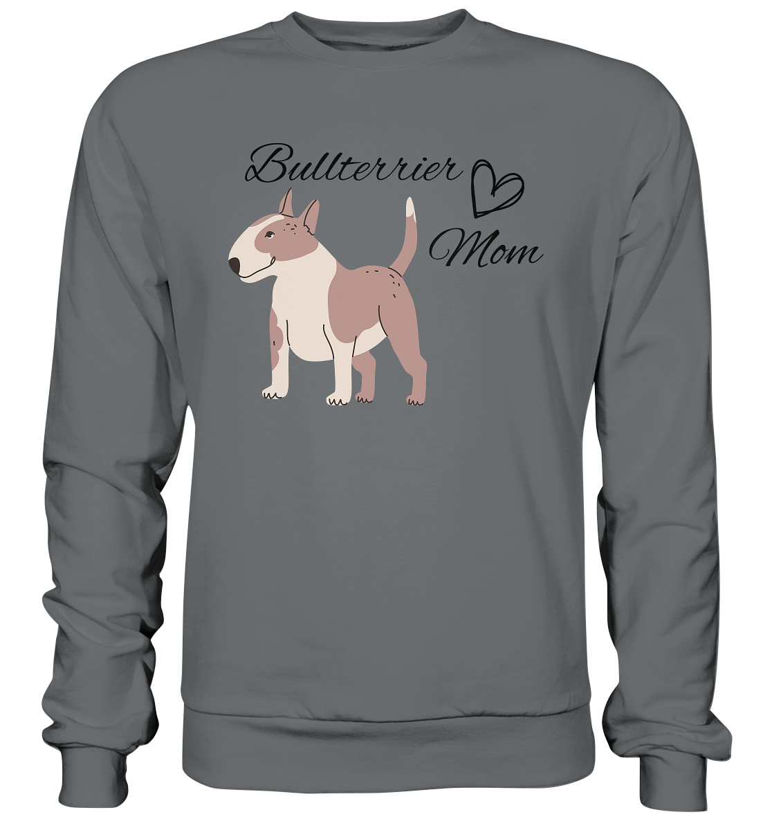 Bullterrier, Miniatur Bullterrier  - Basic Sweatshirt