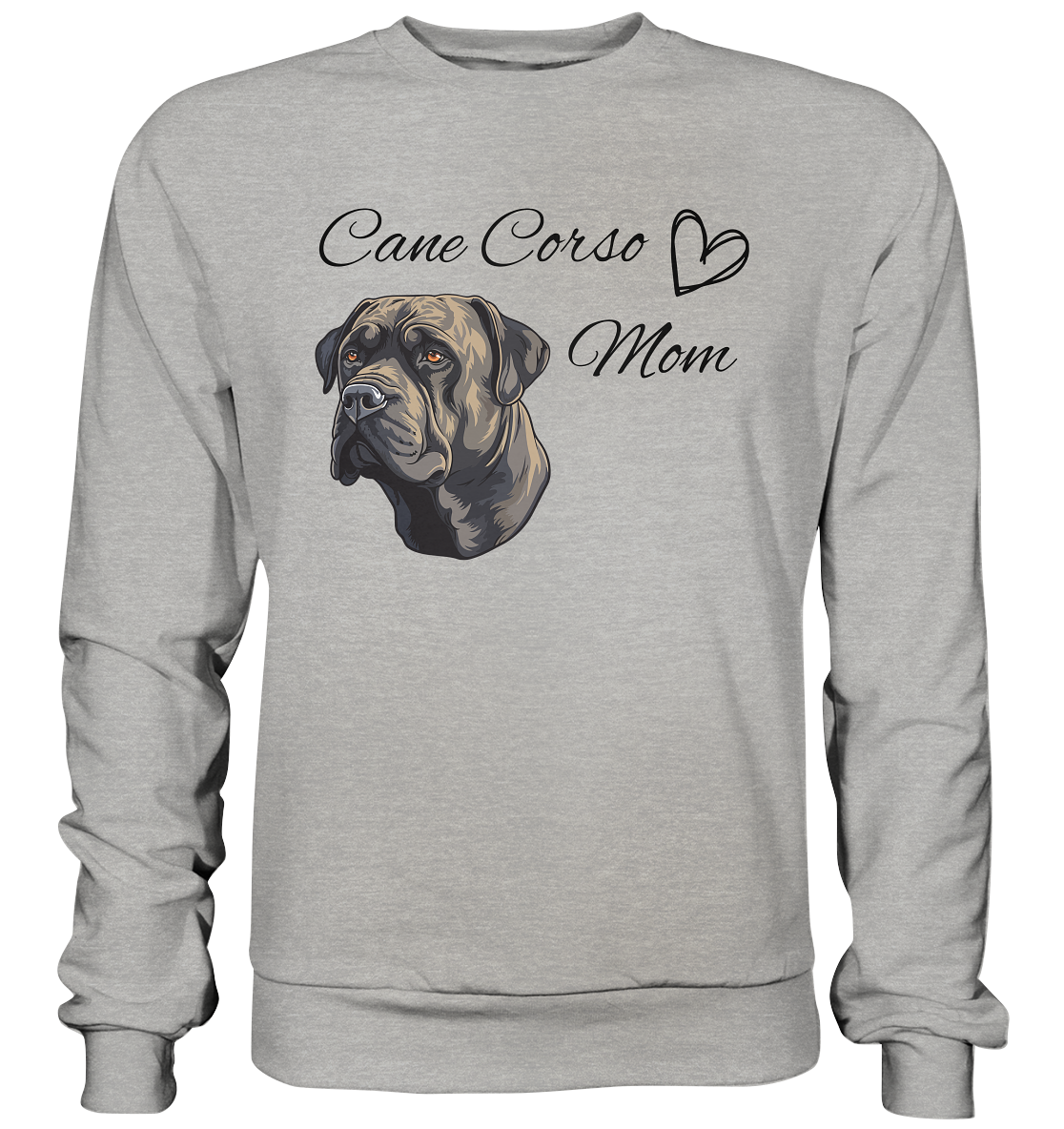 Cane Corso Mom - Basic Sweatshirt