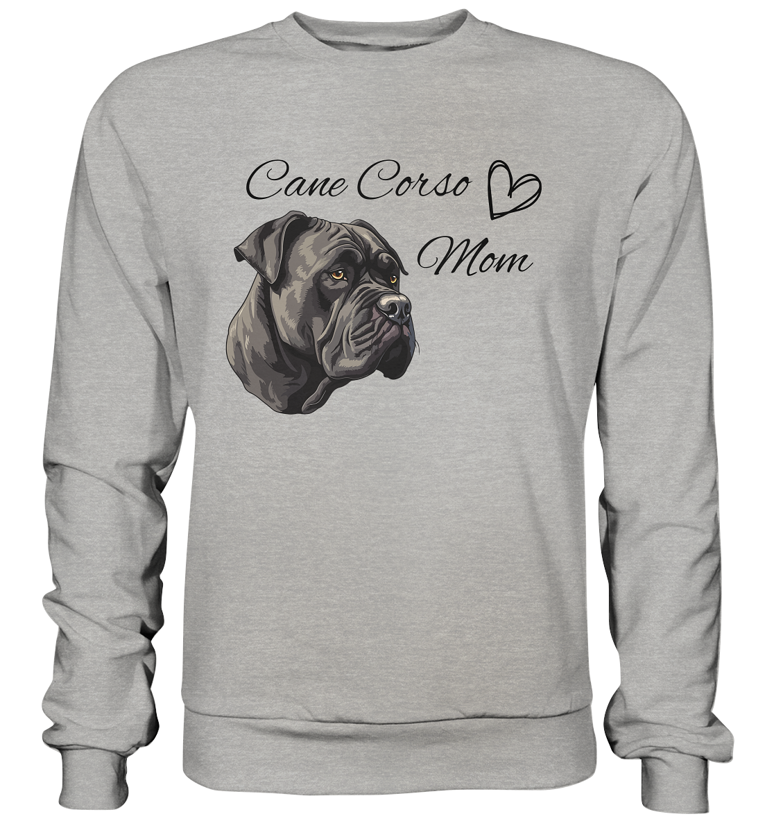 Cane Corso Mom - Basic Sweatshirt