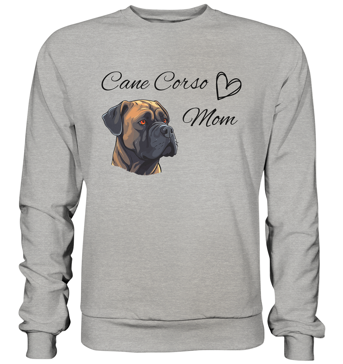 Cane Corso Mom - Basic Sweatshirt