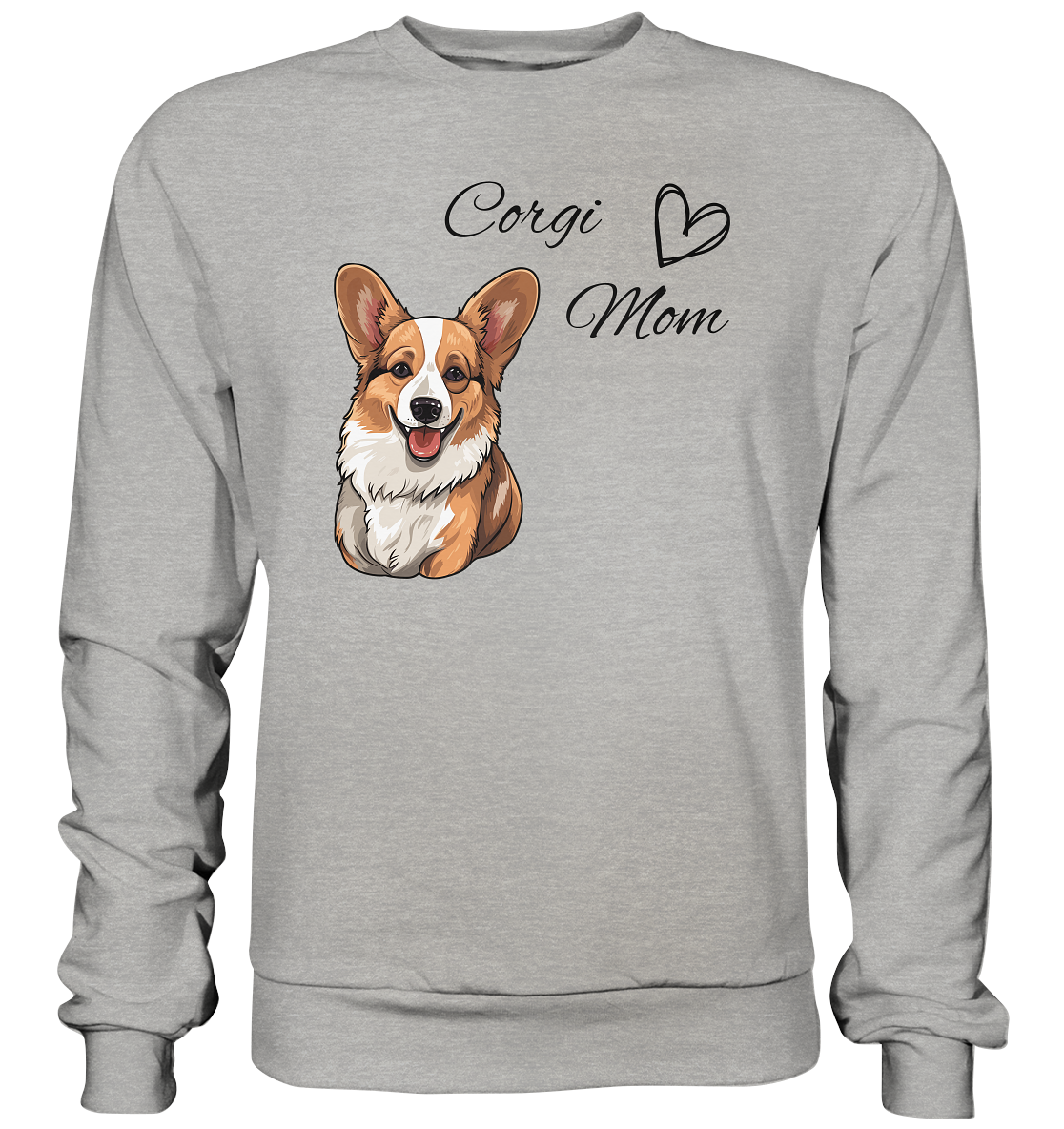 Corgi Mom, - Basic Sweatshirt