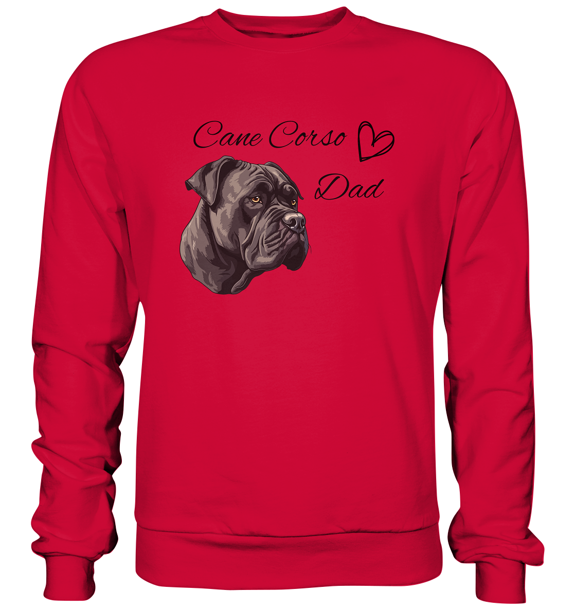 Cane Corso Dad - Basic Sweatshirt