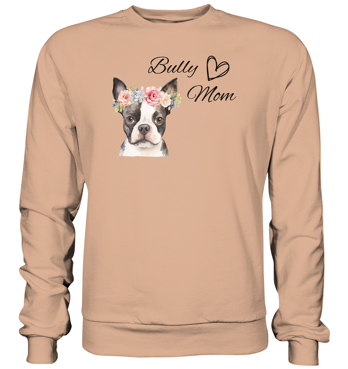 Bully Mom - Basic Sweatshirt