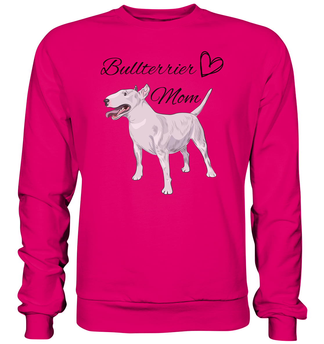 Bullterrier, Miniatur Bullterrier  - Basic Sweatshirt