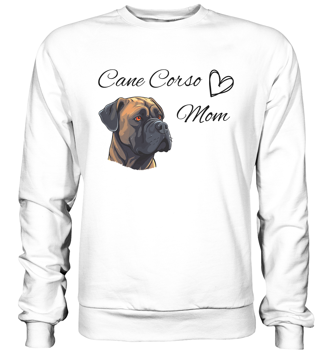 Cane Corso Mom - Basic Sweatshirt