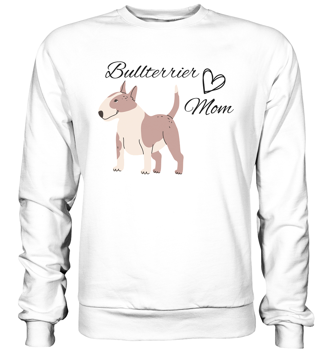 Bullterrier, Miniatur Bullterrier  - Basic Sweatshirt
