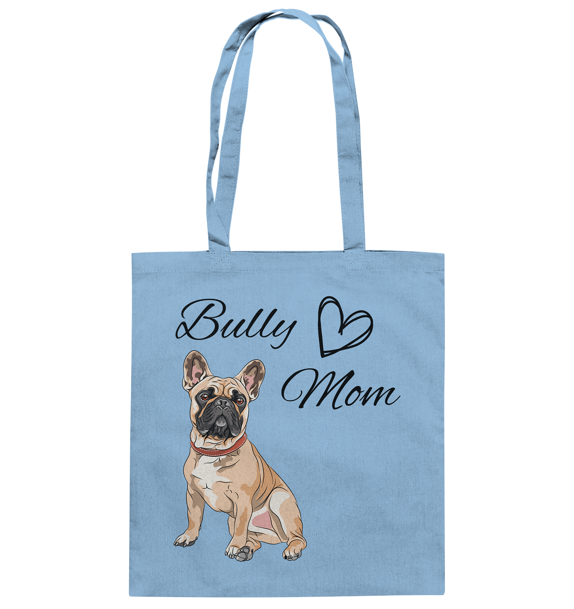 Bully Mom, französische Bulldogge  - Baumwolltasche
