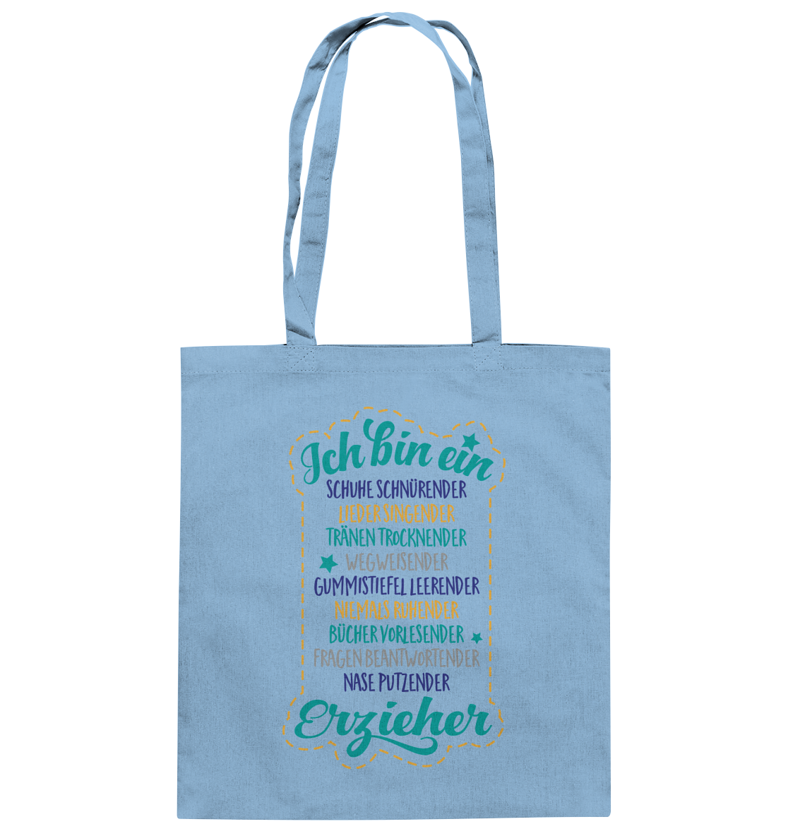 Ich bin Erzieher  - Baumwolltasche