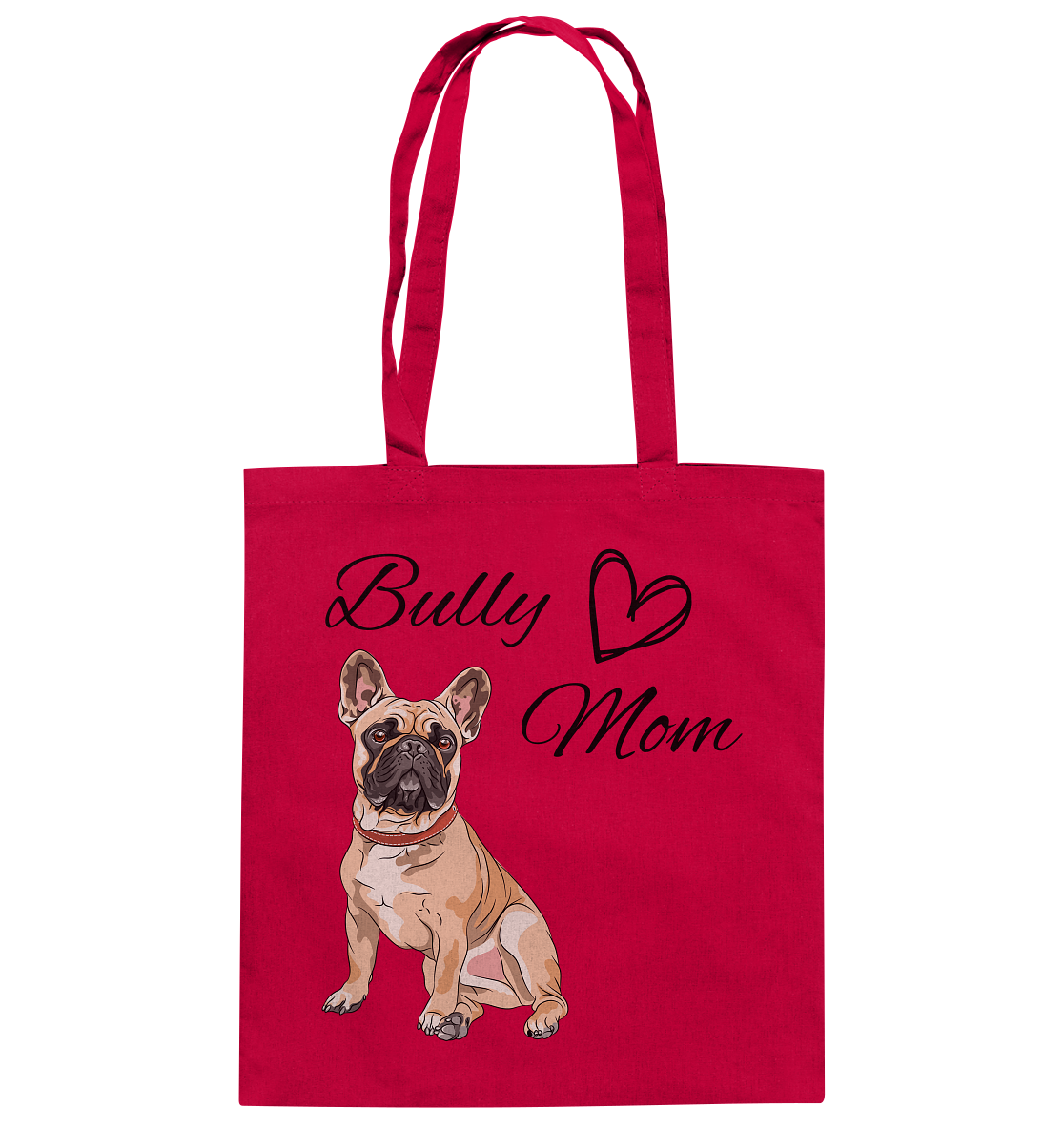 Bully Mom, französische Bulldogge  - Baumwolltasche