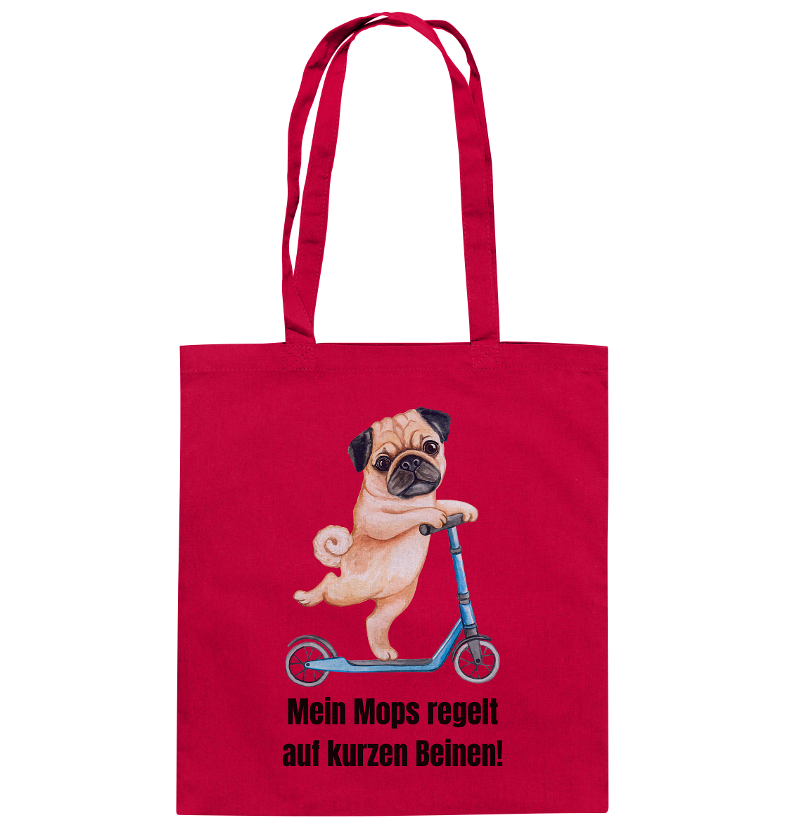 Mein Mops regelt auf kurzen Beinen. - Baumwolltasche