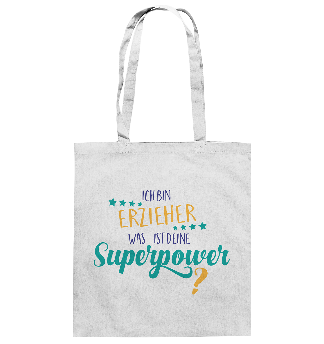 Ich bin Erzieher. Was ist deine Superpower? - Baumwolltasche