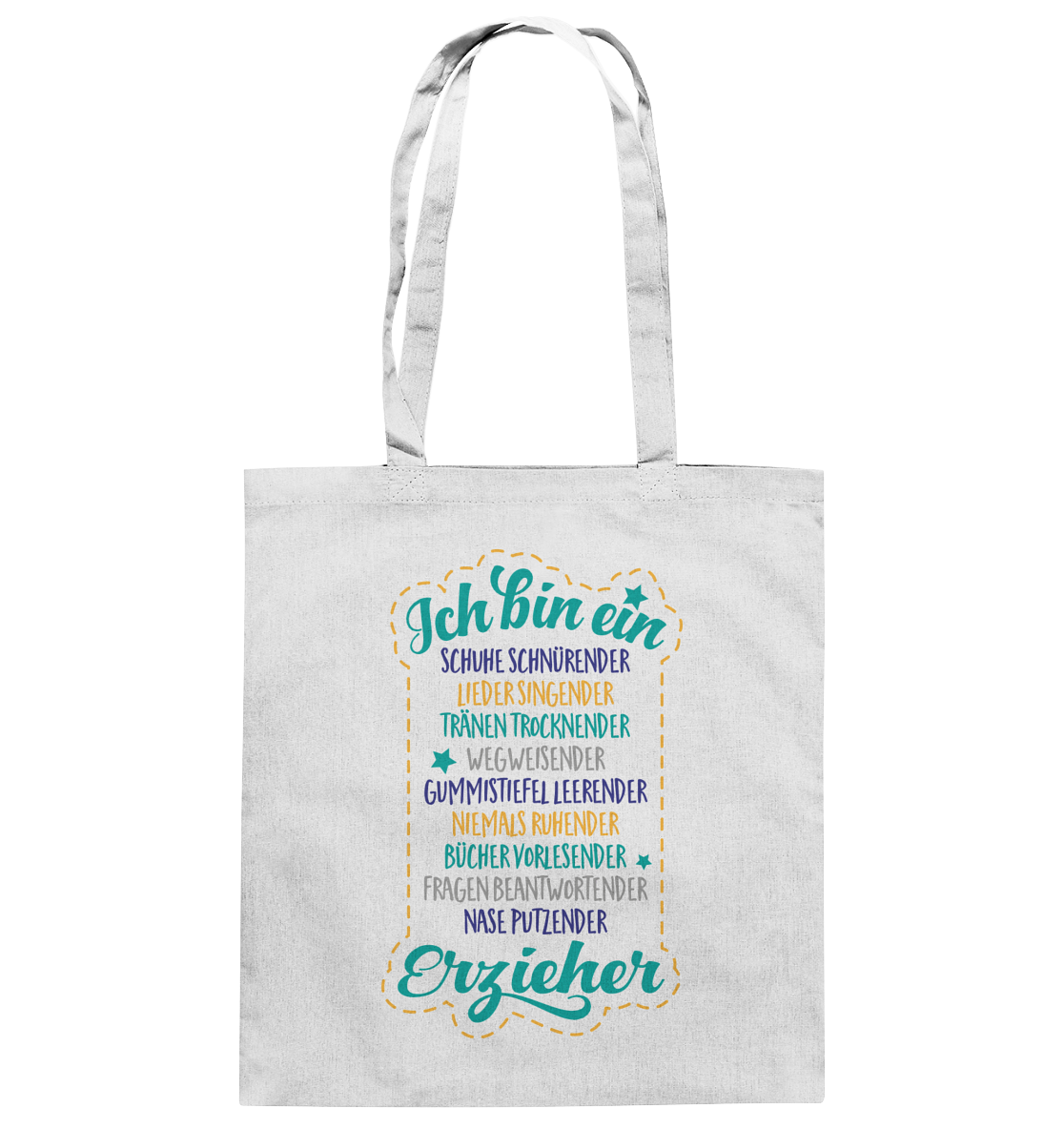 Ich bin Erzieher  - Baumwolltasche