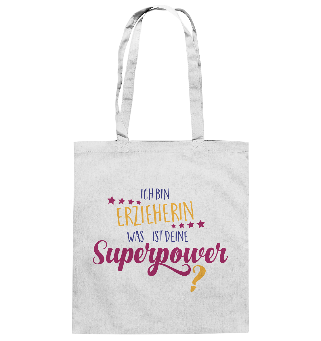 Ich bin Erzieherin - Baumwolltasche