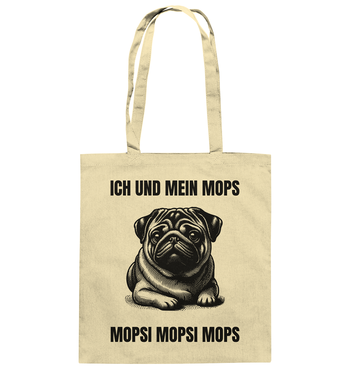 Ich und mein Mops Mopsi Mopsi Mops - Baumwolltasche