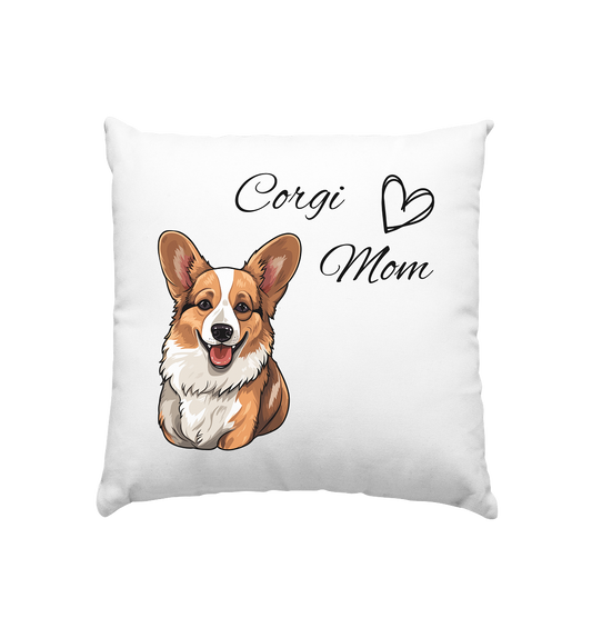 Corgi Mom, - Kissen 40x40cm