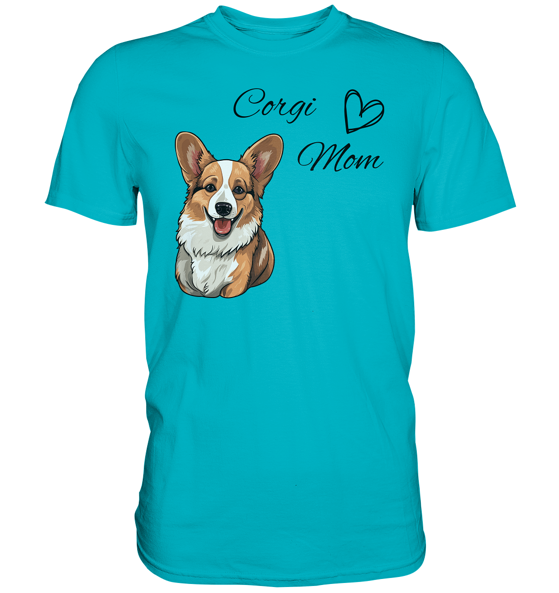 Corgi Mom, - Premium Shirt
