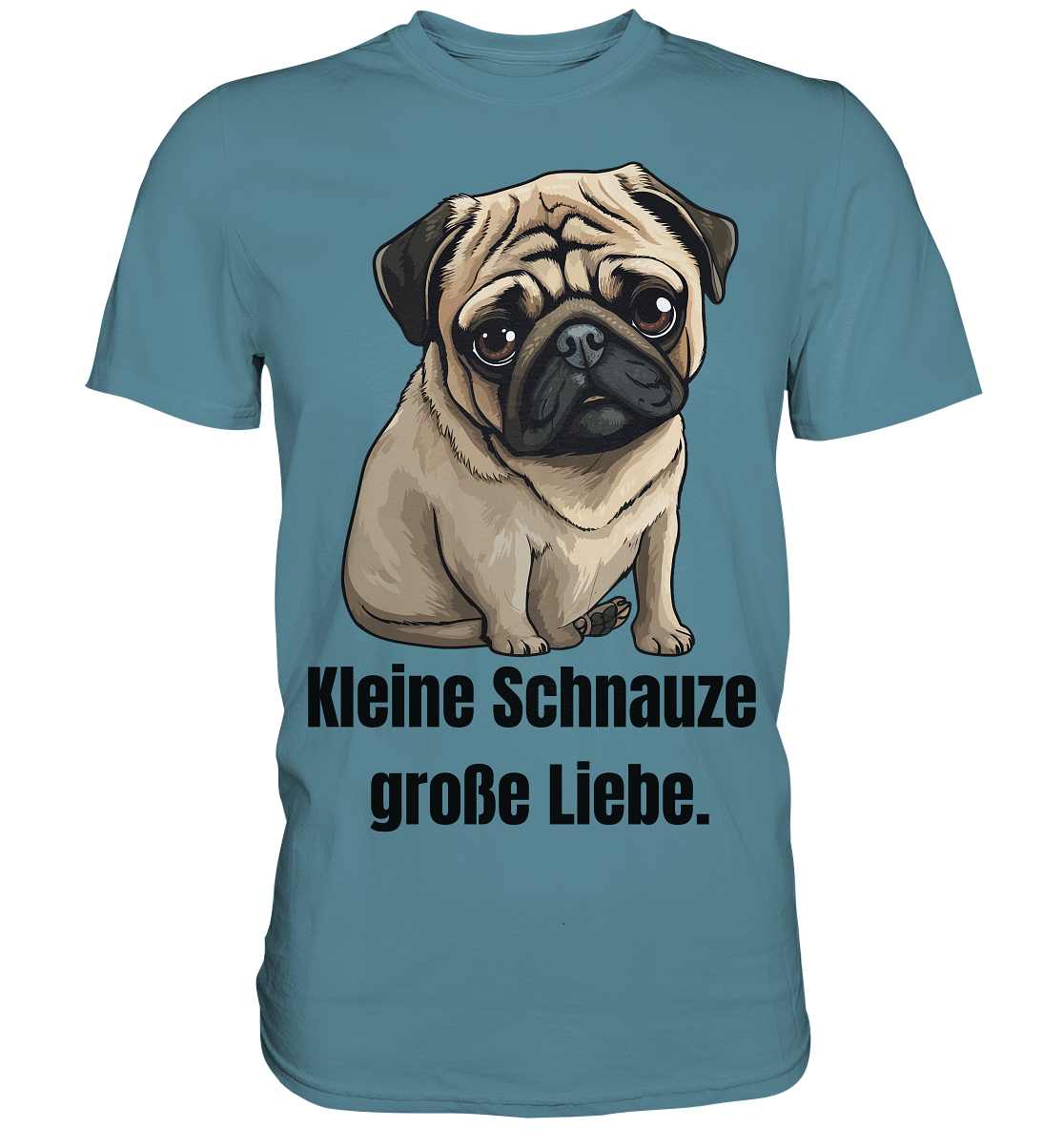 Kleine Schnauze, große Liebe, Mops - Premium Shirt