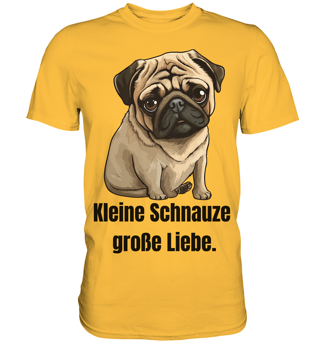 Kleine Schnauze, große Liebe, Mops - Premium Shirt