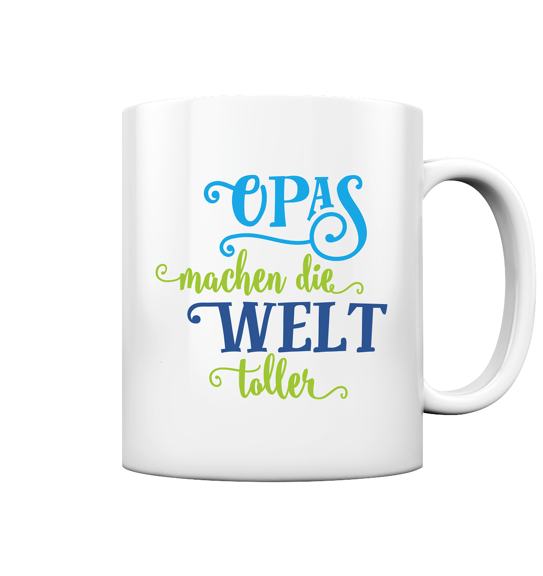 Opas machen die Welt toller - Tasse glossy