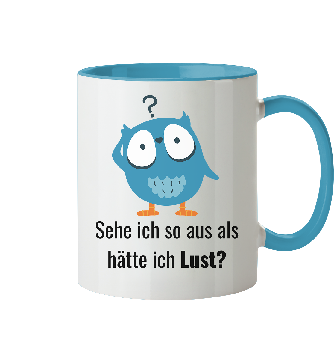 Sehe ich so aus als hätte ich Lust? - Tasse zweifarbig